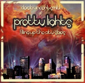 Available at Pretty Lights Music, Free of Charge