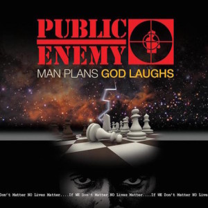 publicenemy-manplansgodlaughs-560x560